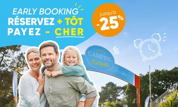 Early Booking Camping Paradis – Réservez tôt, payez moins ! Jusqu’à -25% | © Early Booking Camping Paradis – Réservez tôt, payez moins ! Jusqu’à -25%