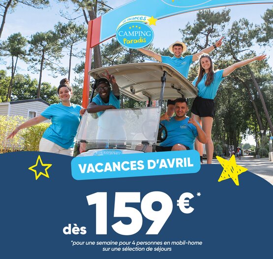 Profitez du printemps avec Camping Paradis ! Votre séjour d'avril dès 159€ la semaine pour 4 personnes en mobil-home. Réservez vite votre évasion nature ! | © Profitez du printemps avec Camping Paradis ! Votre séjour d'avril dès 159€ la semaine pour 4 personnes en mobil-home. Réservez vite votre évasion nature !