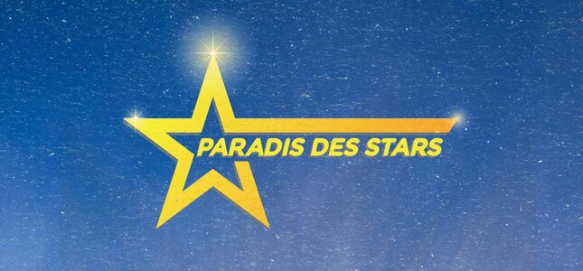 Le Paradis des Stars revient cet été 2025 Le Paradis des Stars revient cet été 2025