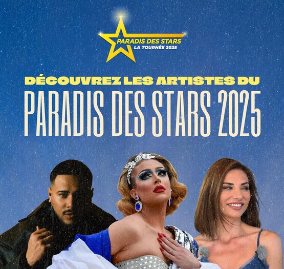 L'affiche du Paradis des Stars 2025 en Camping Paradis L'affiche du Paradis des Stars 2025 en Camping Paradis